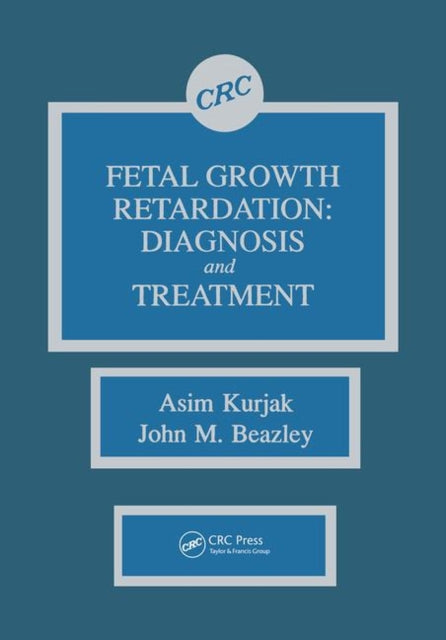 Fetal Growth Retardation Diagnosis and Treatment
