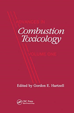 Advances in Combustion ToxicologyVolume I 1
