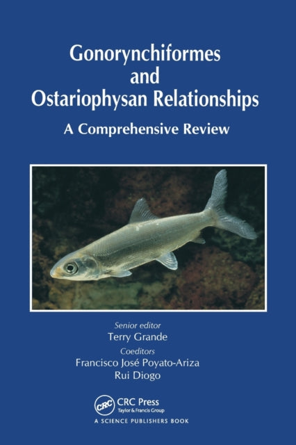 Gonorynchiformes and Ostariophysan Relationships