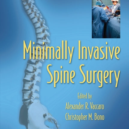 Minimally Invasive Spine Surgery