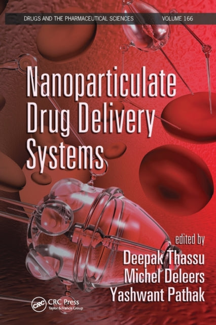 Nanoparticulate Drug Delivery Systems 166 Drugs and the Pharmaceutical Sciences