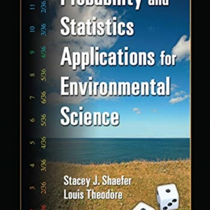 Probability and Statistics Applications for Environmental Science