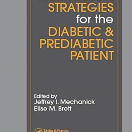 Nutritional Strategies for the DiabeticPrediabetic Patient