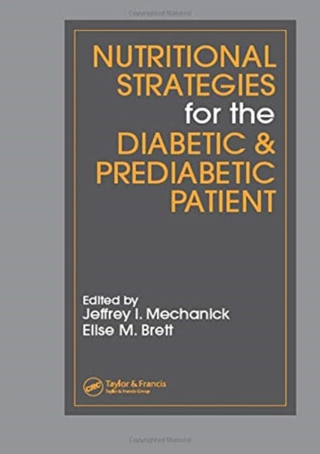 Nutritional Strategies for the DiabeticPrediabetic Patient
