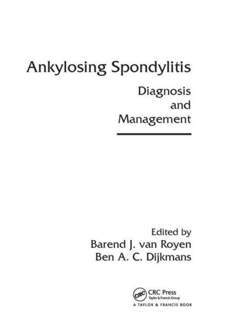 Ankylosing Spondylitis Diagnosis and Management