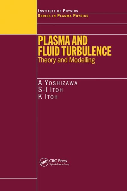 Plasma and Fluid Turbulence Theory and Modelling