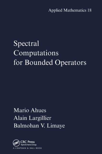 Spectral Computations for Bounded Operators