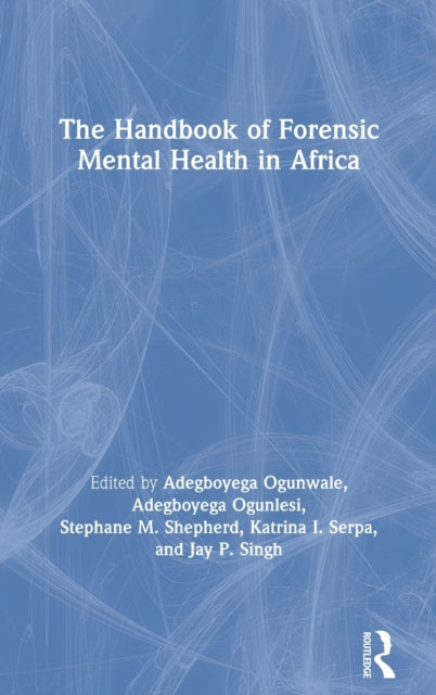 The Handbook of Forensic Mental Health in Africa