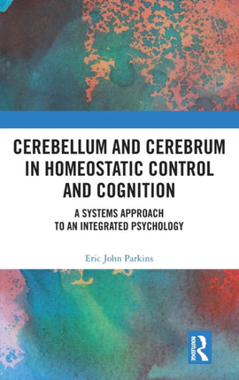 Cerebellum and Cerebrum in Homeostatic Control