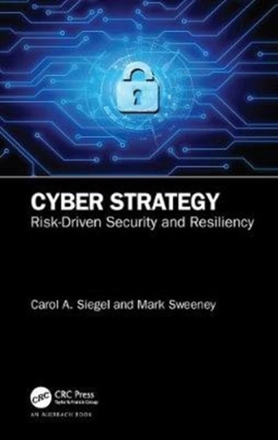 Cyber Strategy RiskDriven Security and Resiliency