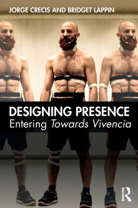 Designing Presence Entering Towards Vivencia