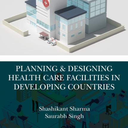 Planning  Designing Health Care Facilities in
