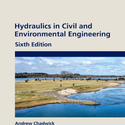 Hydraulics in Civil and Environmental Engineering
