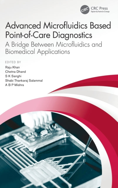 Advanced Microfluidics Based PointofCare Diagnostics