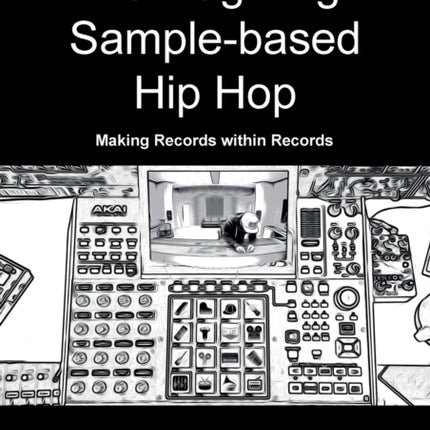 Reimagining Samplebased Hip Hop