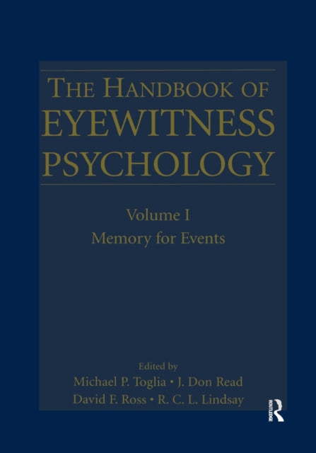 The Handbook of Eyewitness Psychology Volume I Memory for Events