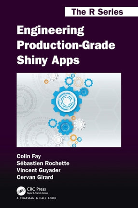 Engineering ProductionGrade Shiny Apps