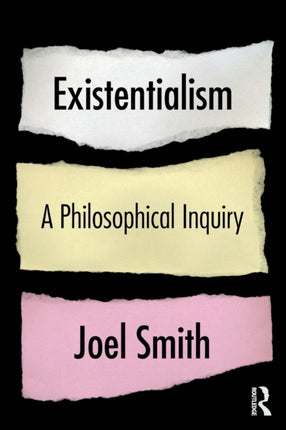 Existentialism A Philosophical Inquiry