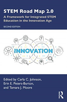 STEM Road Map 20 A Framework for Integrated STEM