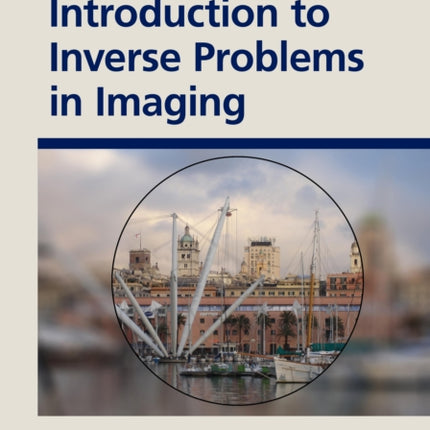 Introduction to Inverse Problems in Imaging