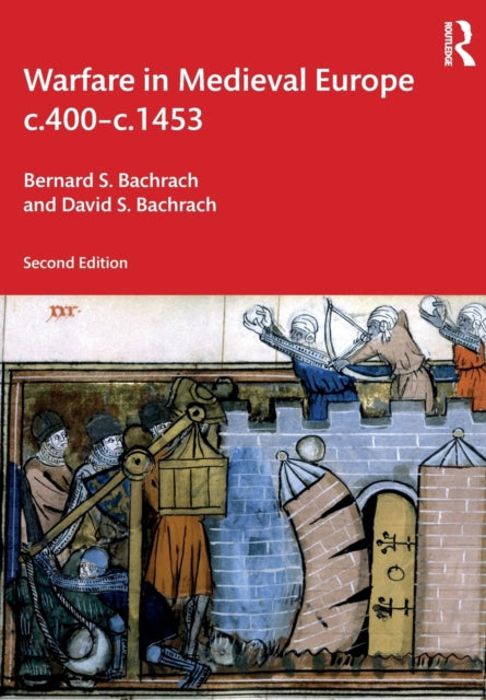Warfare in Medieval Europe c.400c.1453