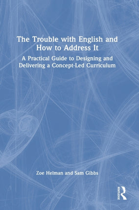 The Trouble with English and How to Address It