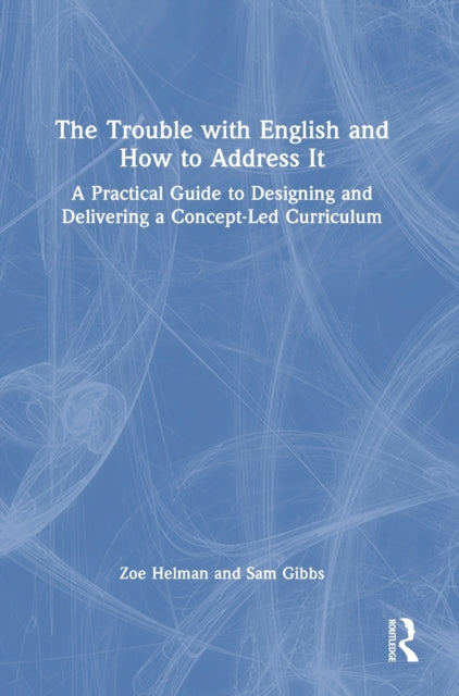 The Trouble with English and How to Address It