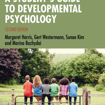 A Students Guide to Developmental Psychology