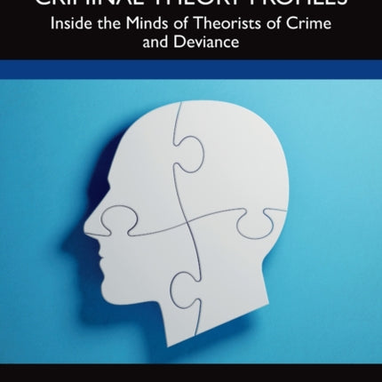 Criminal Theory Profiles