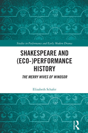 Shakespeare and EcoPerformance History