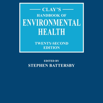 Clay's Handbook of Environmental Health