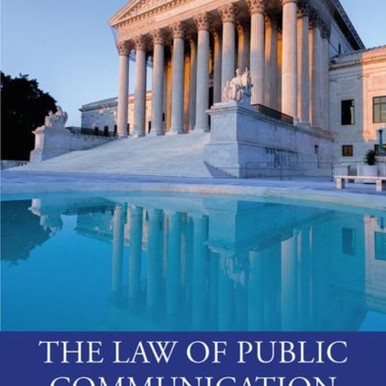 The Law of Public Communication 11th Edition