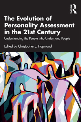 The Evolution of Personality Assessment in the