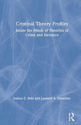 Criminal Theory Profiles