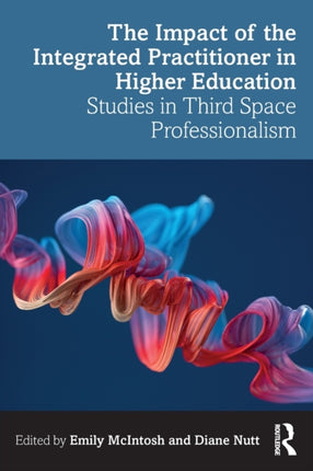The Impact of the Integrated Practitioner in
