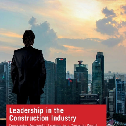 Leadership in the Construction Industry