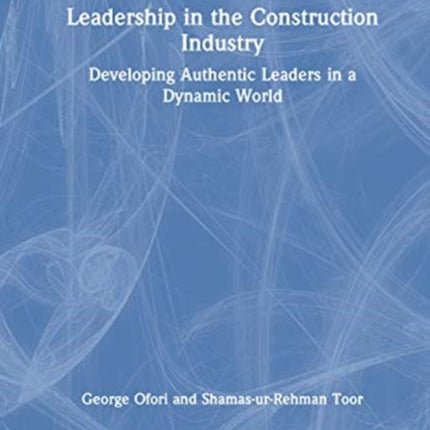 Leadership in the Construction Industry