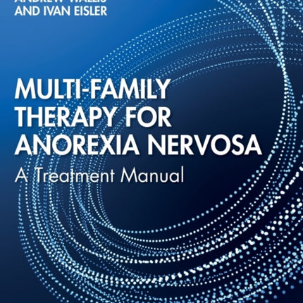 MultiFamily Therapy for Anorexia Nervosa