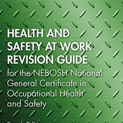 Health and Safety at Work Revision Guide