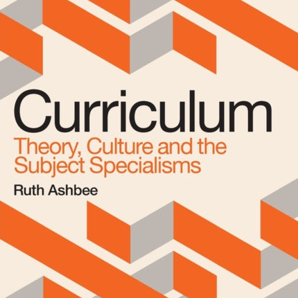 Curriculum Theory Culture and the Subject