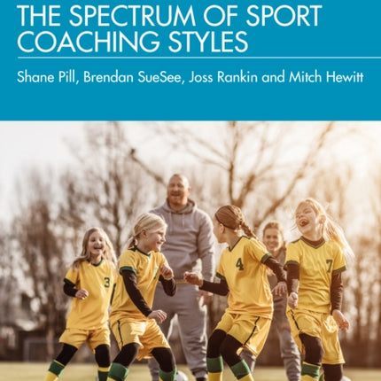 The Spectrum of Sport Coaching Styles