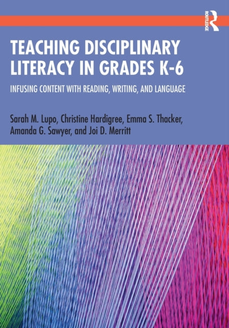 Teaching Disciplinary Literacy in Grades K6