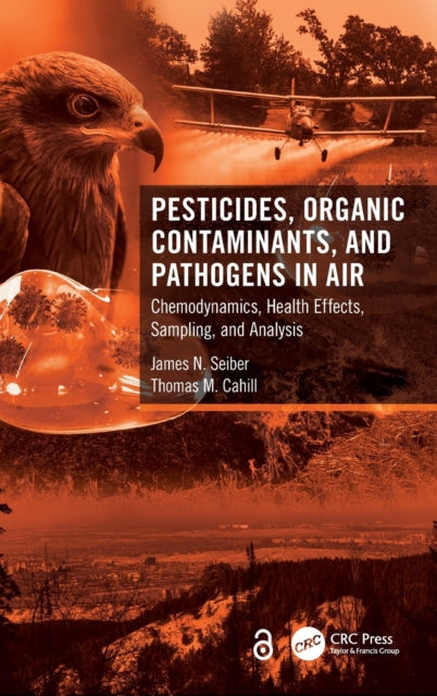 Pesticides Organic Contaminants and Pathogens in Air