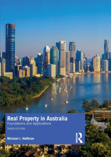 Real Property in Australia: Foundations and Applications