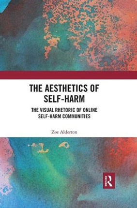 The Aesthetics of SelfHarm