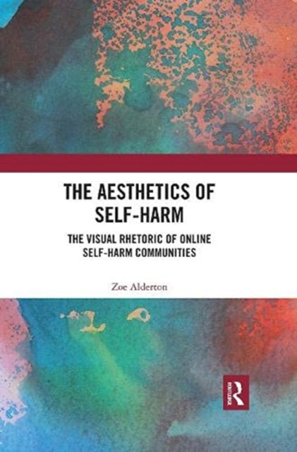 The Aesthetics of SelfHarm