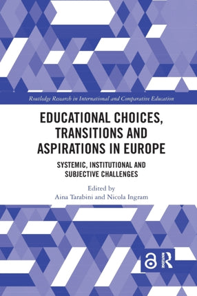Educational Choices Transitions and Aspirations