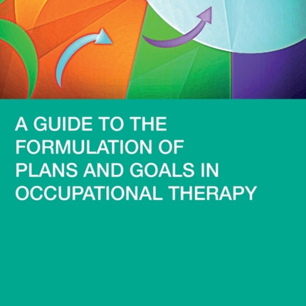 A Guide to the Formulation of Plans and Goals in