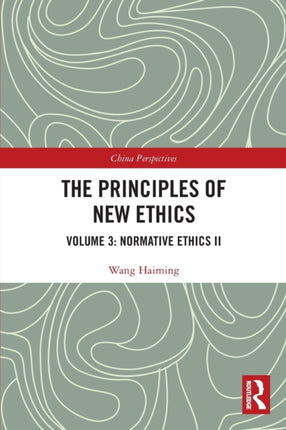 The Principles of New Ethics III