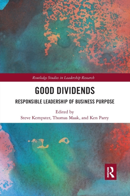 Good Dividends Responsible Leadership of Business